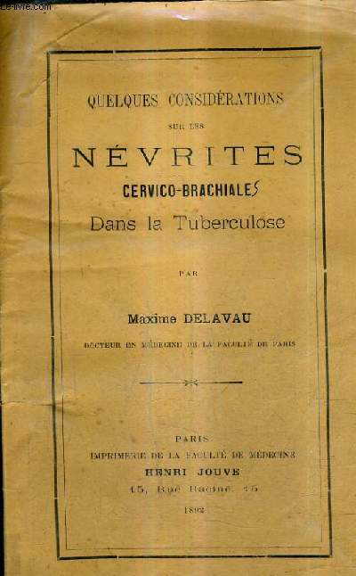 QUELQUES CONSIDERATIONS SUR LES NEVRITES CERVICO BRACHIALES DANS LA TUBERCULOSE.