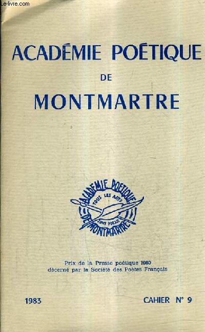 ACADEMIE POETIQUE DE MONTMARTRE N9 9E ANNEE DECEMBRE 1983 -