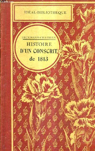 HISTOIRE D'UN CONSCRIT DE 1813.