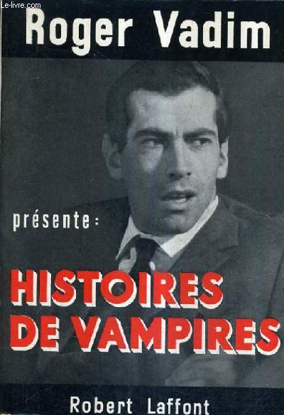 HISTOIRE DE VAMPIRES.