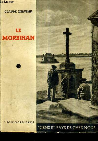 LE MORBIHAN / 2E EDITION.