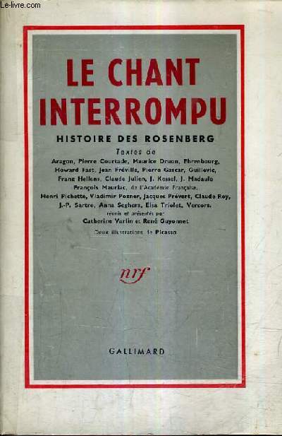LE CHANT INTERROMPU HISTOIRE DES ROSENBERG / 5E EDITION.