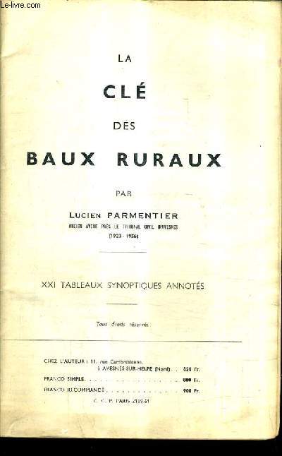 LA CLE DES BAUX RURAUX .