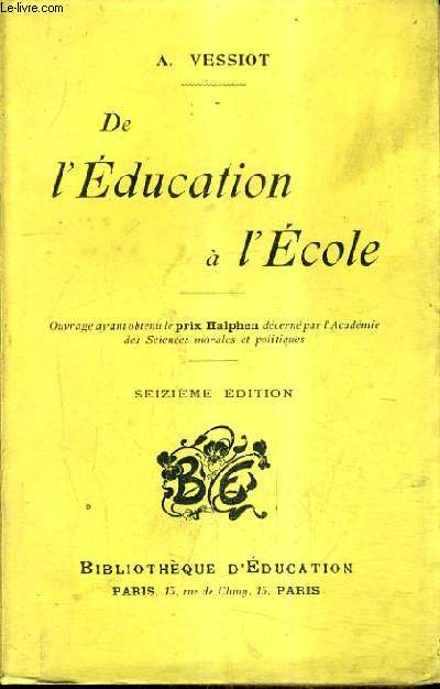 DE L'EUCATION A L'ECOLE / 16E EDITION.