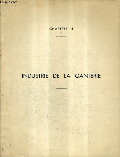 INDUSTRIE DE LA GANTERIE - CHAPITRE 2.