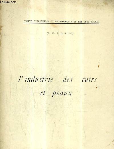 L'INDUSTRIE DES CUIRS ET PEAUX - AVRIL 1982.