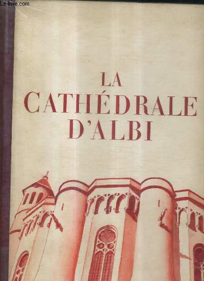LA CATHEDRALE D'ALBI.