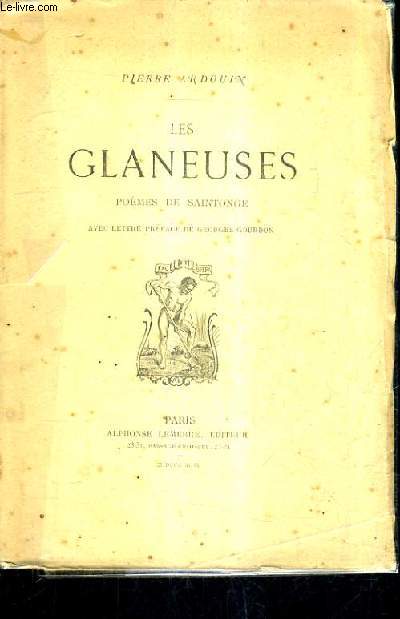 LES GLANEUSES POEMES DE SAINTONGE .