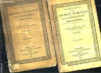 DES RAPPORTS NATURELS ENTRE LES DEUX PUISSANCES D'APRES LA TRADITION UNIVERSELLE SUIVI DU DISCOURS DE RECEPTION DE L'AUTEUR DANS CETTE DERNIERE COMPAGNIE / EN 2 TOMES / TOMES 1 + 2 .