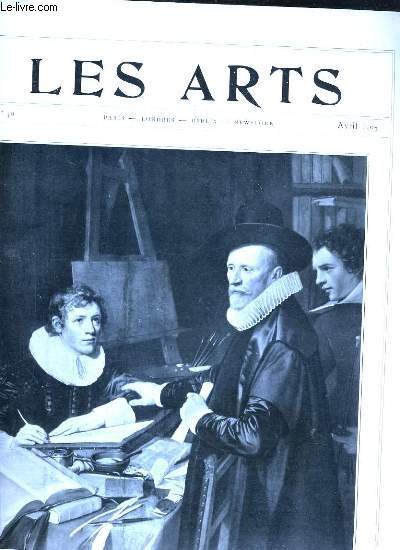 LES ARTS N40 AVRIL 1905 - la collection de M.Lopold Favre - le muse provincial de burgos - les origines de la peinture franaise - ernest barrias - chronique des ventes.