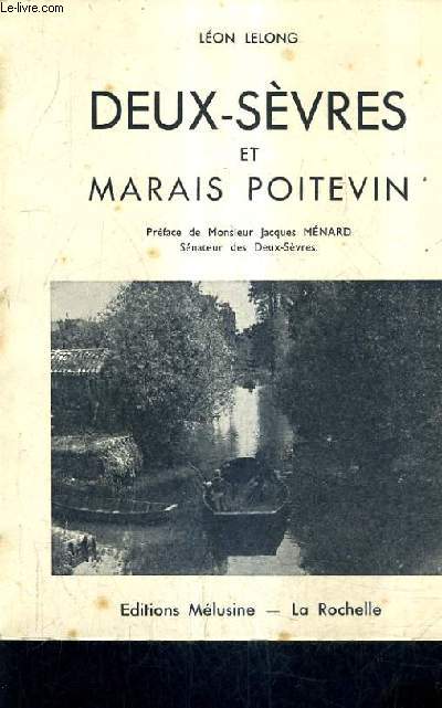 DEUX SEVRES ET MARAIS POITEVIN.