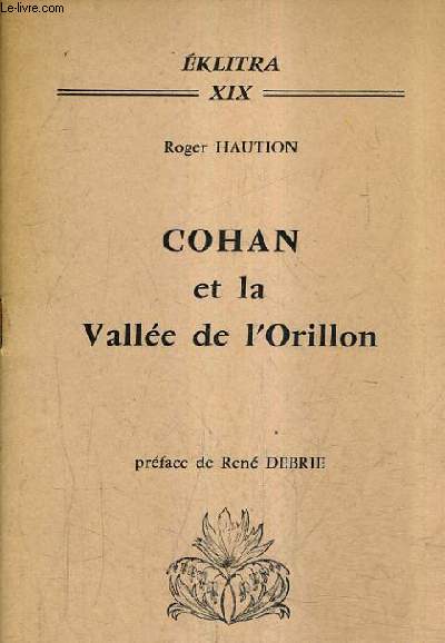 COHAN ET LA VALLEE DE L'ORILLON / EKLITRA XIX.