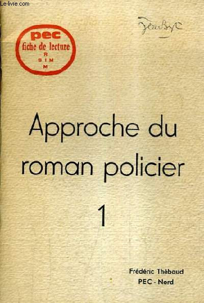 APPROCHE DU ROMAN POLICIER 1 - PEC FICHE DE LECTURE.
