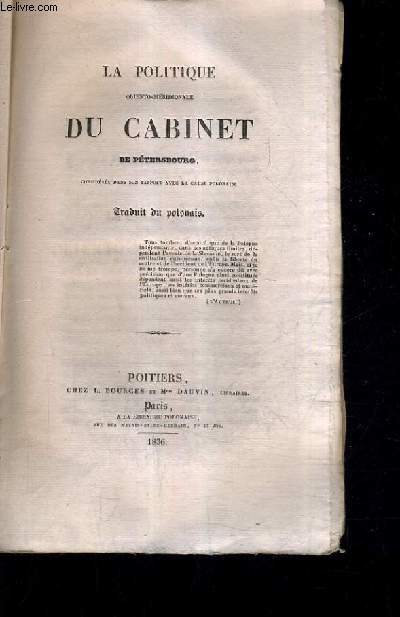 LA POLITIQUE ORIENTO - MERIDIONALE DU CABINET DE PETERSBOURG CONSIDEREE DANS SON RAPPORT AVEC LA CAUSE POLONAISE.