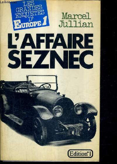 L'AFFAIRE SEZNEC.