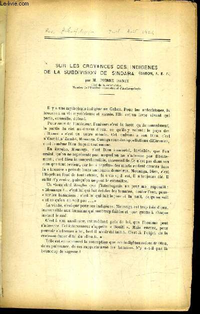 SUR LES CROYANCES DES INDIGENES DE LA SUBDIVISION DE SINDARA - REVUE ANTHROPOLOG. TOME XXXIV JUILLET AOUT 1924.