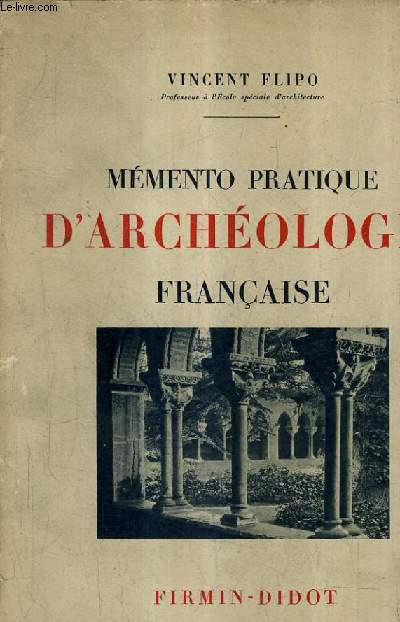 MEMENTO PRATIQUE D'ARCHEOLOGIE FRANCAISE.