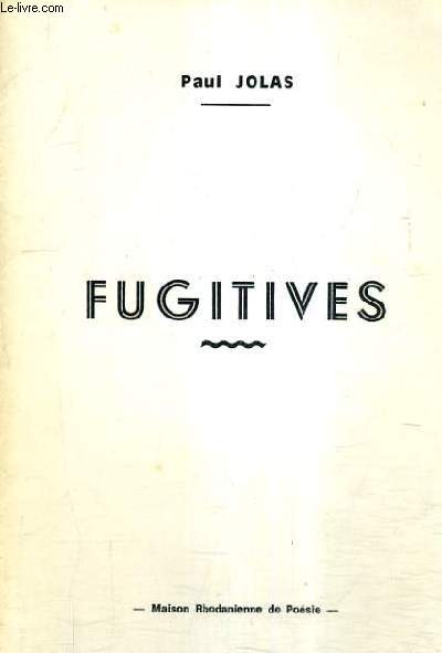 FUGITIVES.