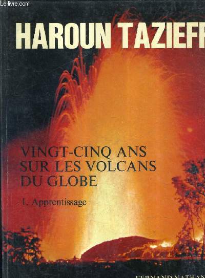 VINGT CINQ ANS SUR LES VOLCANS DU GLOBE - APPRENTISSAGE.