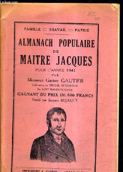 ALMANACH POPULAIRE DE MAITRE JACQUES POUR L'ANNEE 1941.