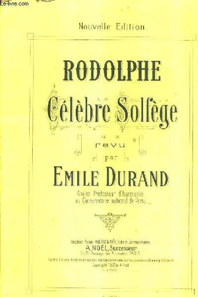 RODOLPHE CELEBRE SOLFEGE / NOUVELLE EDITION.