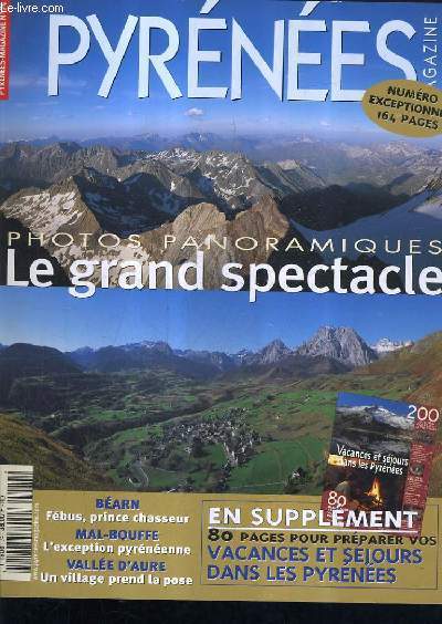PYRENEES MAGAZINE N74 MARS AVRIL 2001 - barn fbus prince chasseur - mal bouffe l'exception pyrnenne - valle d'aure un village prend la pose - 80 pages pour prparer vos vacances et sjours dans les pyrnes etc.