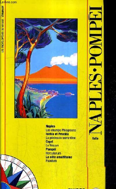 NAPLES POMPEI - GUIDES - LES ENCYCLOPEDIES DU VOYAGE ETRANGER.