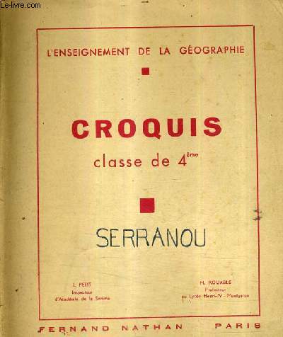 CROQUIS CLASSE DE 4EME - ENSEIGNEMENT DE LA GEOGRAPHIE - INCOMPLET - manque croquis n4 + 6 + 7 + 8 + 10 + 11 + 13 + 14 + 15 + 19 + 31.