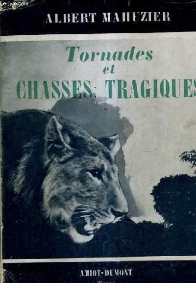 TORNADES ET CHASSES TRAGIQUES.