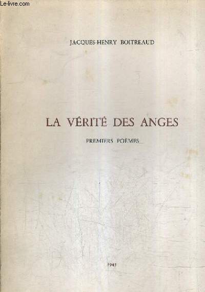 LA VERITE DES ANGES - PREMIERS POEMES.