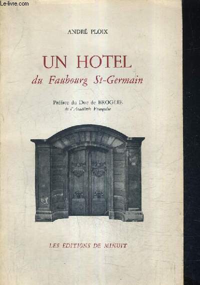 UN HOTEL DU FAUBOURG ST GERMAIN.