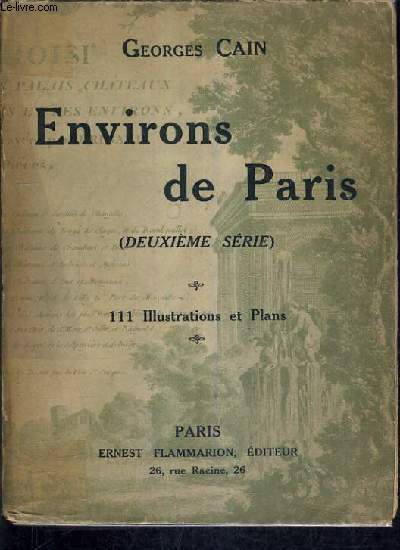 ENVIRONS DE PARIS - DEUXIEME SERIE.