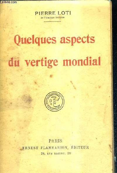 QUELQUES ASPECTS DU VERTIGE MONDIAL.