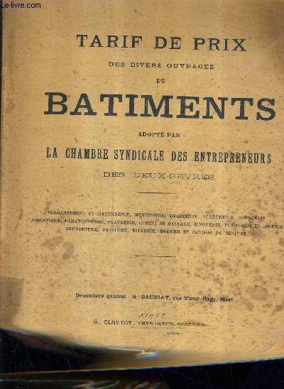 TARIF DE PRIX DES DIVERS OUVRAGES DE BATIMENTS ADOPTE PAR LA CHAMBRE SYNDICALE DES ENTREPRENEURSDES DEUX SEVRES.