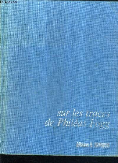 SUR LES TRACES DE PHILEAS FOGG.
