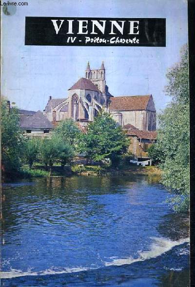 LA VIENNE - INTERGUIDE FRANCE / 7E EDITION.