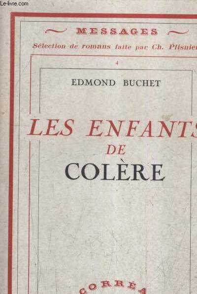 LES ENFANTS DE COLERE.