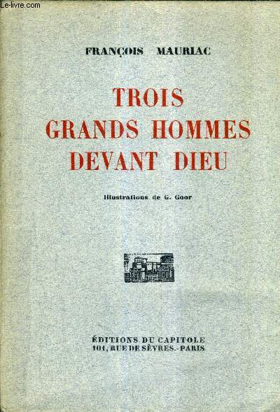 TROIS GRANDS HOMMES DEVANT DIEU.
