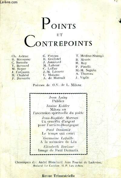 POINTS ET CONTREPOINTS N117 DECEMBRE 1975 - Jean Loisy Publics - Milosz ou l'ascension spirituelle du pote Janine Kohler - Un crucifix d'argent pour l'arrire bourgogne jean baptiste moran - le temps qui court par Paul Damarix etc.