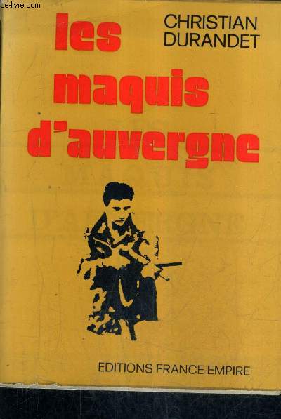 LES MAQUIS D'AUVERGNE.