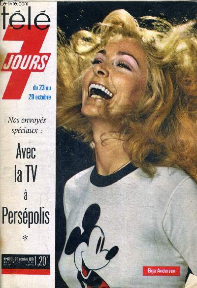 TELE 7 JOURS DU 23 AU 29 OCTOBRE N600 23 OCTOBRE 1971 - jacqueline maillan frappe les trois coups - philippe gildas un bon maon - descendant d'oreste et pylade raymond pellegrin ne pouvait tre qu'acteur etc.