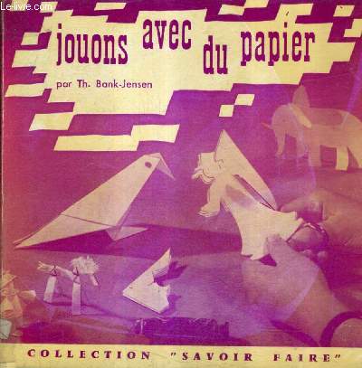 JOUONS AVEC DU PAPIER / 13E EDITION.