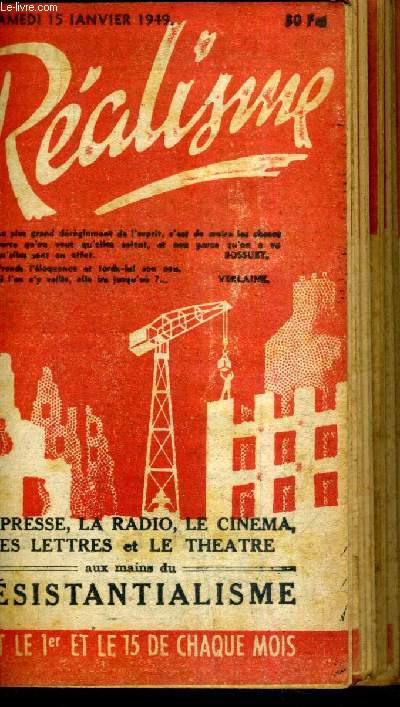 REALISME N3 SAMEDI 15 JANVIER 1949 - Le rsistantialisme - la presse franaise et la cure - la saint barthelemy de la presse ou les lettres le theatre le cinma et la radio aux mains du resistantialisme etc.