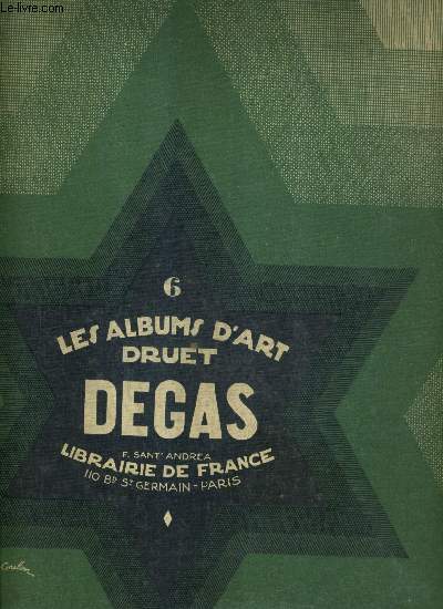 LES ALBUMS D'ART DRUET VI DEGAS .