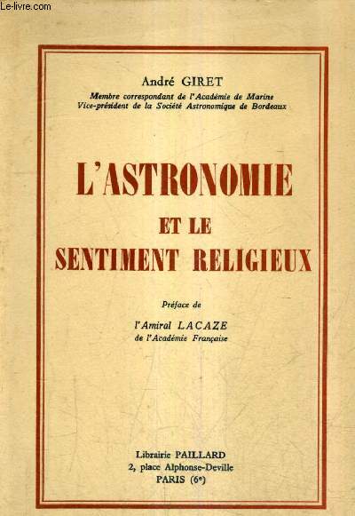 L'ASTRONOMIE ET LE SENTIMENT RELIGIEUX + ENVOI DE L'AUTEUR .