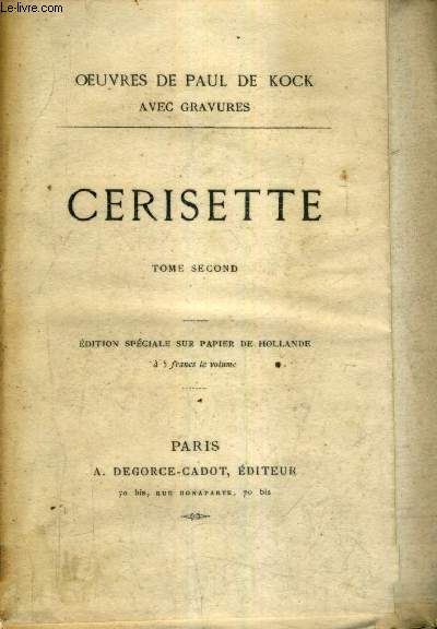 CERISETTE - TOME 2 - EDITION SPECIALE SUR PAPIER DE HOLLANDE.