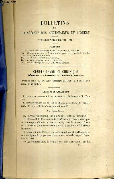 BULLETINS DE LA SOCIETE DES ANTIQUAIRES DE L'OUEST - 3E TRIMESTRE DE 1892 - note sur trois vases de forme singulire trouvs dans le dpartement de la vende - une lettre de l'abb gibault - la ligue en poitou - un passeport protestant .