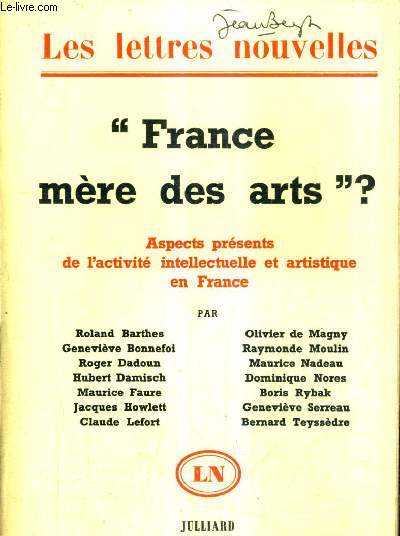 LES LETTRES NOUVELLES N 32 11E ANNEE FEVRIER 1963 NOUVELLE SERIE - FRANCE MERE DES ARTS ? ASPECTS PRESENTS DE L'ACTIVITE INTELLECTUELLE ET ARTISTIQUE EN FRANCE.