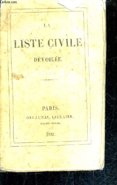 LA LISTE CIVILE DEVOILEE LETTRE D'UN ELECTEUR DE JOIGNY A M. DE CORMENIN.