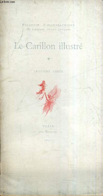 LE CARILLON ILLUSTRE N21 - 3E ANNEE - la silencieuse - myrtis et korinna - le prince zilah - cloches et clochettes - le plat de lentilles nouvelle .